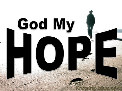 God, My Hope (Study In God - All I Need-27)
